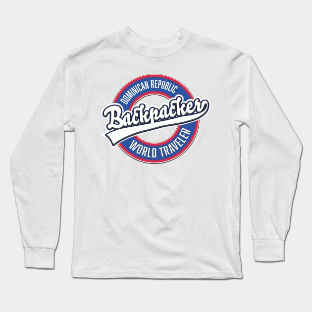Dominican Republic backpacker world traveler logo. Long Sleeve T-Shirt by nickemporium1